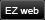 EZ web